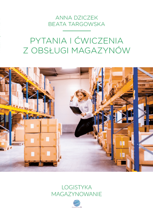 Pytania i ćwiczenia z obsługi magazynów