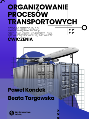 Organizowanie procesów transportowych